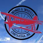 7th Annual Wings and Wheels Show Chickasha OK 2025